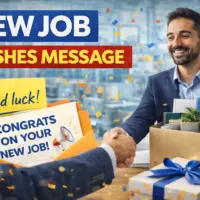 New Job Wishes Message – Heartfelt, Motivational, and Professional